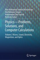 Physics—Problems, Solutions, and Computer Calculations