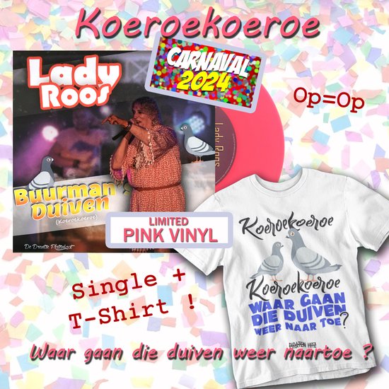 Vinyl Single + T-Shirt: Lady Roos - Buurman's Duiven I Koeroekoeroe I Maat M I Limited Rose Vinyl CARNAVAL 2024 2023 (7"/45Rpm + T-Shirt) I Unisex Mannen Vrouwen I Grappig Shirt I Kado I