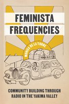 Decolonizing Feminisms- Feminista Frequencies