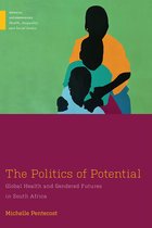 Medical Anthropology-The Politics of Potential