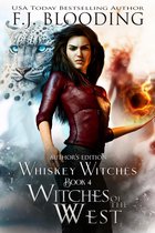 Whiskey Witches 4 - Witches of the West