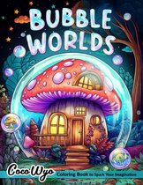 Bubble Worlds Coloring Book of Magical Lands Inside Water Bubbles - Coco Wyo - Kleurboek voor volwassen