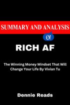Dennie Summaries Collection - SUMMARY AND ANALYSIS OF RICH AF
