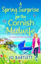 The Cornish Midwife Series4-A Spring Surprise For The Cornish Midwife