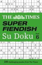 The Times Super Fiendish Su Doku Book 6 200 challenging puzzles from The Times