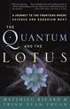 Quantum & The Lotus