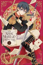 In the Name of the Mermaid Princess- In the Name of the Mermaid Princess, Vol. 2