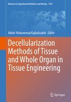 Advances in Experimental Medicine and Biology- Decellularization Methods of Tissue and Whole Organ in Tissue Engineering