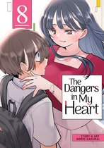 The Dangers in My Heart-The Dangers in My Heart Vol. 8