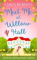 Meet Me at Willow Hall A perfectly charming romance
