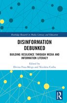 Routledge Research in Media Literacy and Education- Disinformation Debunked