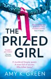 The Prized Girl The utterly gripping crime thriller perfect for fans of Big Little Lies