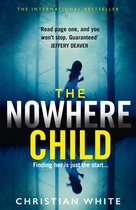 The Nowhere Child The bestselling debut psychological thriller you need to read now