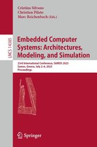 Lecture Notes in Computer Science 14385 - Embedded Computer Systems: Architectures, Modeling, and Simulation