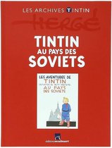 Tintin Au Pays Des Soviets = Tintin in the Land of the Soviets