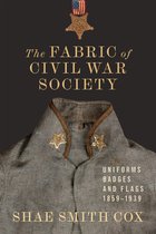Conflicting Worlds: New Dimensions of the American Civil War-The Fabric of Civil War Society