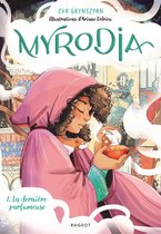 MYRODIA 1 - Myrodia - Tome 1 : La dernière parfumeuse