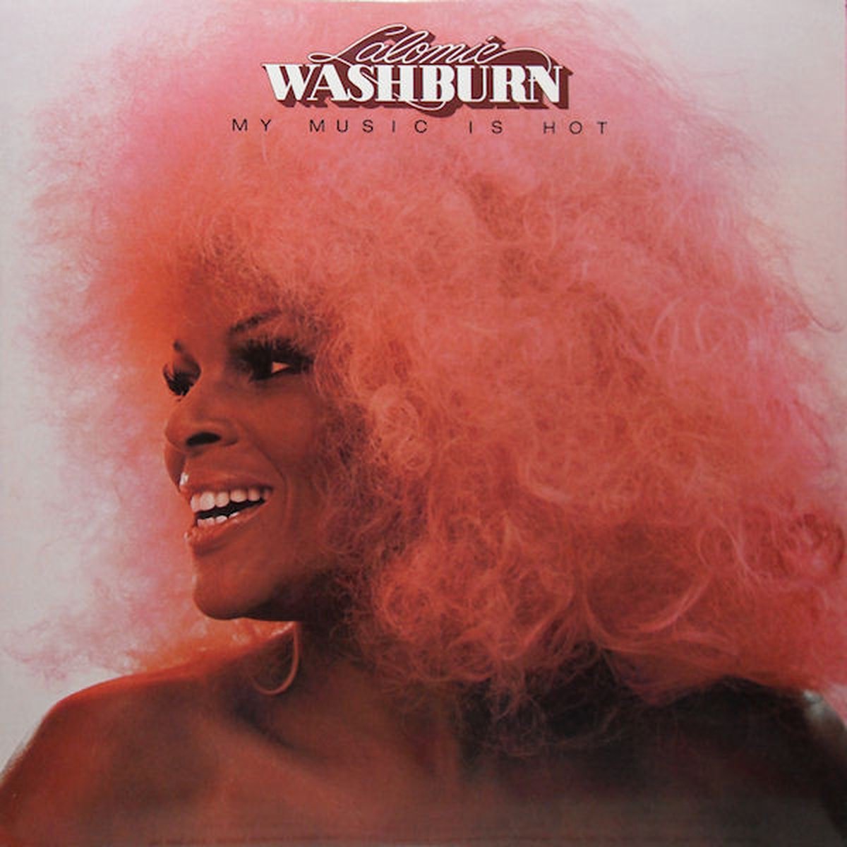 Lalomie Washburn – My Music Is Hot - LP