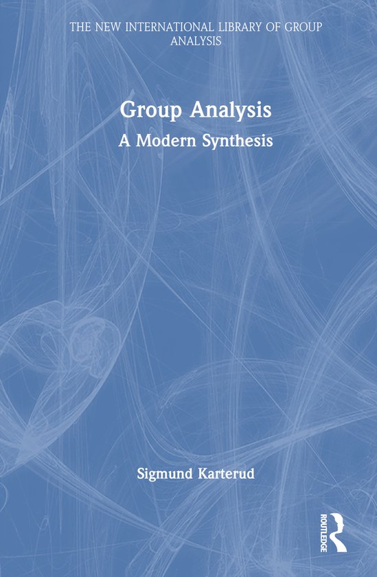 The New International Library of Group Analysis- Group Analy ... - cover