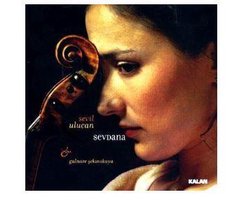 Sevil Ulucan & Gülnare Sekinskaya - Sevdana (CD)