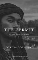 Demystifying the Tarot - The 22 Major Arcana. 9 - Demystifying the Tarot - The Hermit