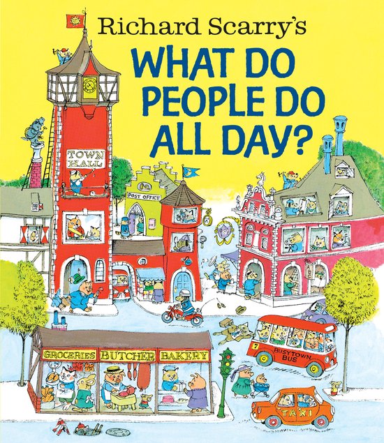 ISBN Richard Scarry’s What Do People Do All Day?, Anglais, Couverture rigide, 96 pages