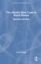 Themes in World History-The Atlantic Slave Trade in World History