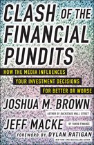 Clash Of The Financial Pundits: How The Media Influences You