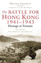 The Battle For Hong Kong 1941-1945
