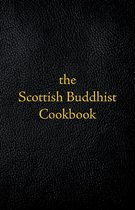 Scottish Buddhist Cookbook