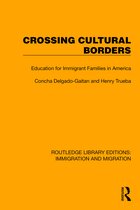 Routledge Library Editions: Immigration and Migration- Crossing Cultural Borders