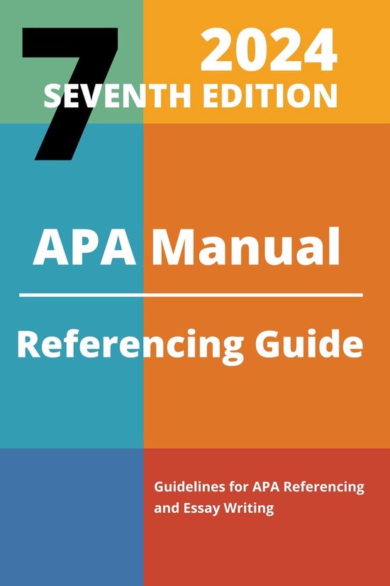 APA Manual 7th Edition 2024 Referencing Guide (ebook), Kelly Pearson
