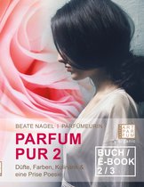 Luxus der Wohlgerüche 2-2 - Parfum Pur 2
