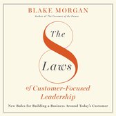 The 8 Laws of Customer-Focused Leadership