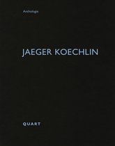 Anthologie- Jaeger Koechlin