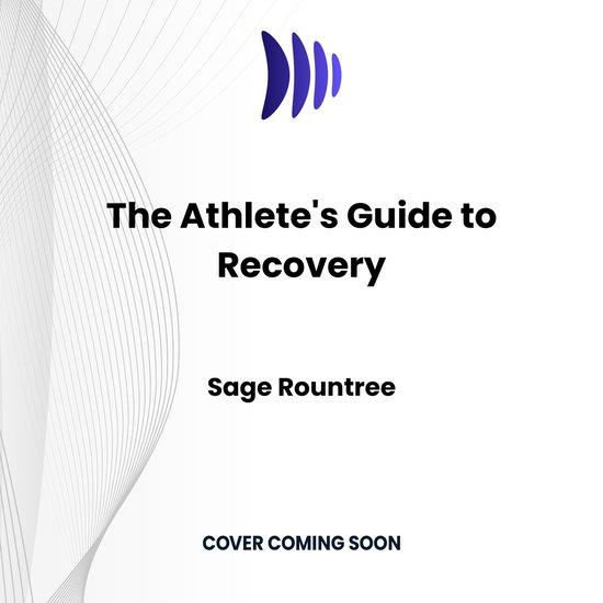The Athlete's Guide to Recovery - cover