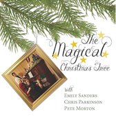 Emily Sanders, Chris Parkinson & Pete Morton - The Magical Christmas Tree (CD)