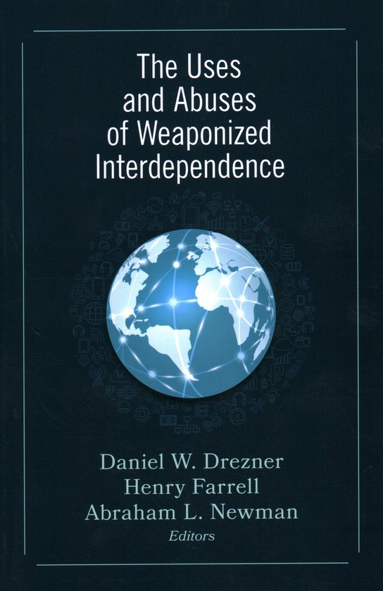 The Uses and Abuses of Weaponized Interdependence - cover