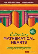 Corwin Mathematics Series - Cultivating Mathematical Hearts