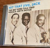 The Nat King Cole Trio, Anita Boyer – Hit That Jive, Jack