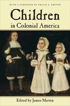 Children and Youth in America - Children in Colonial America
