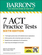 Barron's ACT Prep- 7 ACT Practice Tests, Sixth Edition + Online Practice