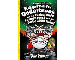 foto van Kapitein Onderbroek 11 - Kapitein Onderbroek en de turbulente terugkomst van het Turbo 2000 toilet