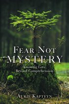 Fear Not Mystery