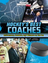 Sports Illustrated Kids: Game-Changing Coaches - Hockey's Best Coaches
