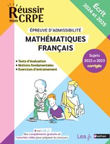 Réussir CRPE - Mathématiques Français - Epreuve écrite - admissibilité - 2024-2025