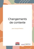 Nouvelle encyclopédie de la stratégie - Changements de contexte