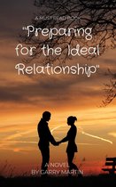 Preparing for the Ideal Relationship