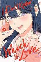 I Don't Know Which Is Love 2 - I Don't Know Which Is Love, Vol. 2