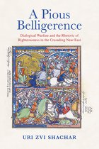 The Middle Ages Series-A Pious Belligerence